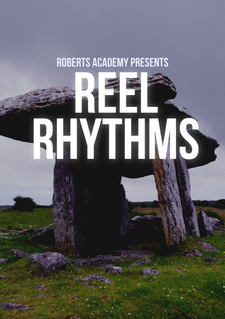 Reel Rhythms - Irish Dance Concert